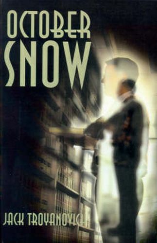Cover image for October Snow: A Story of Love and Death, Forgiveness and Rebirth