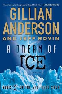 Cover image for A Dream of Ice: Book 2 of the Earthend Sagavolume 2