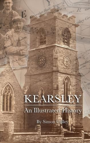 Cover image for Kearsley - An Illustrated History