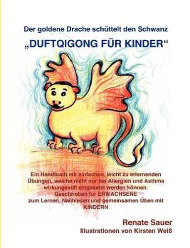 Cover image for Der goldene Drache schuttelt den Schwanz: DuftQiGong fur Kinder