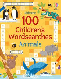 Cover image for 100 Children's Wordsearches: Animals