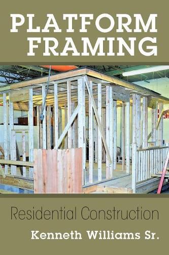 Cover image for Platform Framing: Residential Construction