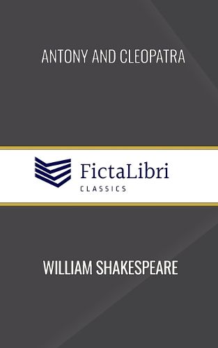 Cover image for Antony and Cleopatra (FictaLibri Classics)