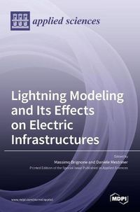 Cover image for Lightning Modeling and Its Effects on Electric Infrastructures