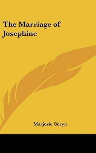 Cover image for The Marriage of Josephine