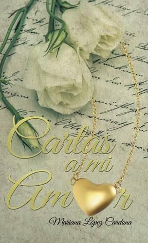 Cover image for Cartas a mi amor