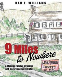 Cover image for 9 Miles to Nowhere