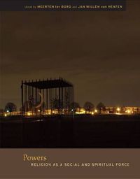 Cover image for Powers: Religion as a Social and Spiritual Force