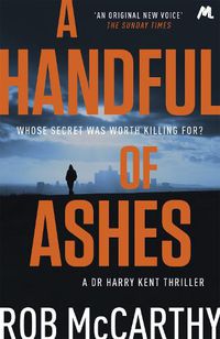 Cover image for A Handful of Ashes: Dr Harry Kent Book 2