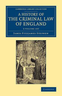 Cover image for A History of the Criminal Law of England 3 Volume Set