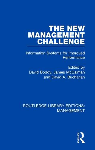 Cover image for The New Management Challenge: Information Systems for Improved Performance