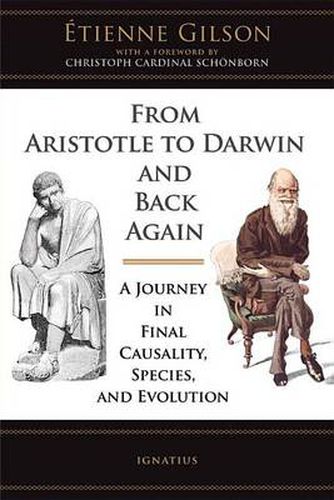 Cover image for From Aristotle to Darwin and Back Again: A Journey in Final Causality, Species, and Evolution