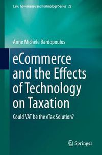 Cover image for eCommerce and the Effects of Technology on Taxation: Could VAT be the eTax Solution?