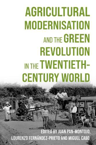 Cover image for Agricultural Modernisation and the Green Revolution in the Twentieth-Century World