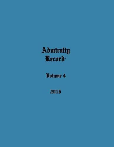 Cover image for Admiralty Record(r) Volume 4 (2016)