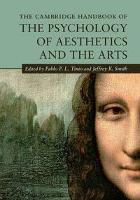 Cover image for The Cambridge Handbook of the Psychology of Aesthetics and the Arts