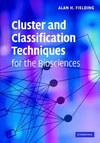 Cover image for Cluster and Classification Techniques for the Biosciences