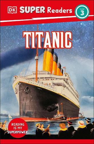Cover image for DK Super Readers Level 3 Titanic