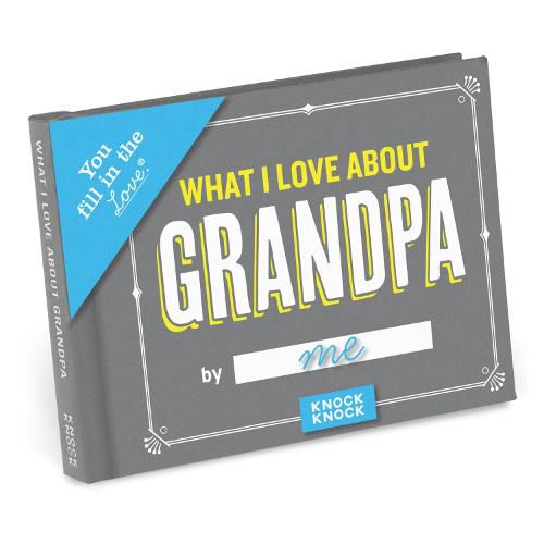 Cover image for Knock Knock What I Love about Grandpa Fill in the Love Journal