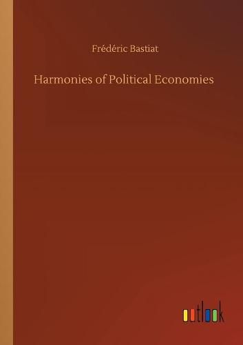 Cover image for Harmonies of Political Economies