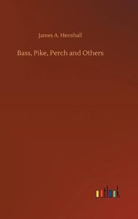 Cover image for Bass, Pike, Perch and Others