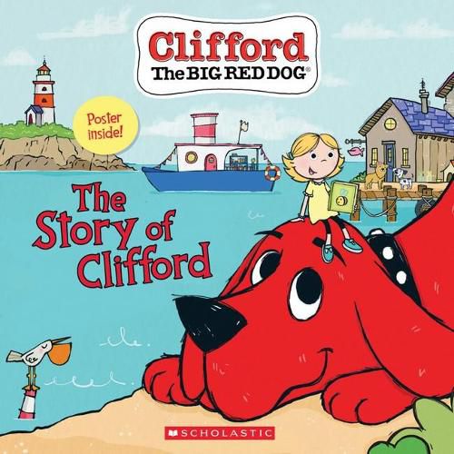 The Story of Clifford (Clifford the Big Red Dog)