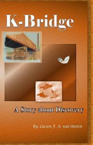 Cover image for K-Bridge: A Story About Discovery