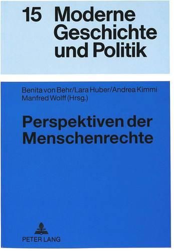 Cover image for Perspektiven Der Menschenrechte: Beitraege Zum Fuenfzigsten Jubilaeum Der Un-Erklaerung