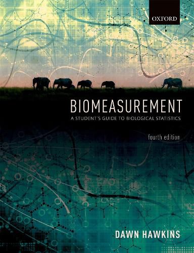 Cover image for Biomeasurement: A Student's Guide to Biological Statistics