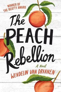 Cover image for The Peach Rebellion