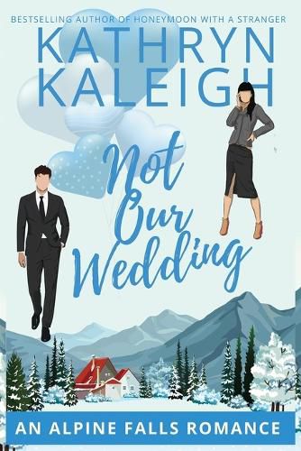 Cover image for Not Our Wedding