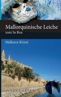 Cover image for Mallorquinische Leiche zum Sa Rua: Mallorca-Krimi