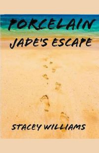 Cover image for Porcelain Jade's Escape