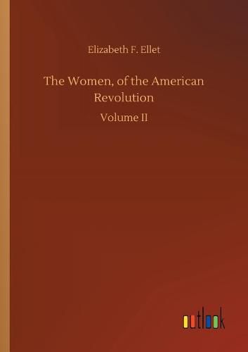 Cover image for The Women, of the American Revolution