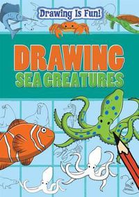 Cover image for Drawing Sea Creatures