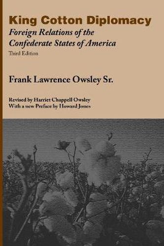 Cover image for King Cotton Diplomacy: Foreign Relations of the Confederate States of America