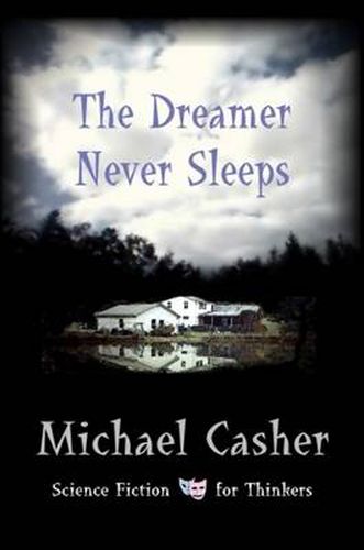 Cover image for The Dreamer Never Sleeps