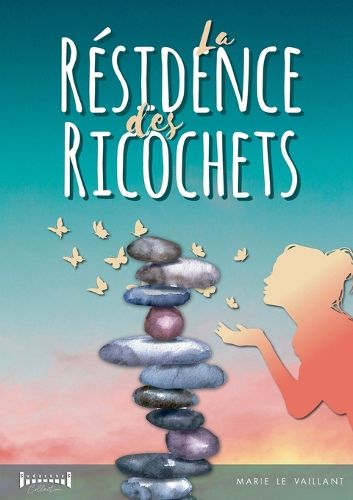 Cover image for La Residence des Ricochets