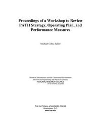 Cover image for Proceedings of a Workshop to Review PATH Strategy, Operating Plan, and Performance Measures