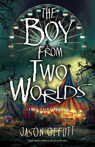 Cover image for The Boy From Two Worlds (Large Print Edition)