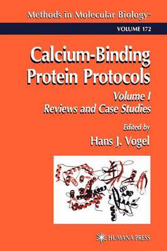 Calcium-Binding Protein Protocols: Volume 1: Reviews and Case Studies