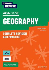 Cover image for Oxford Revise: AQA GCSE Geography Complete Revision and Practice