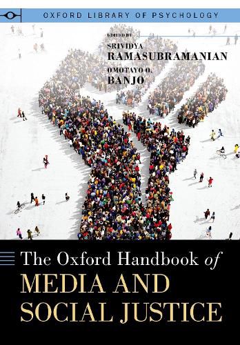 The Oxford Handbook of Media and Social Justice