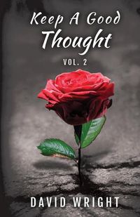 Cover image for Keep a Good Thought, Volume 2