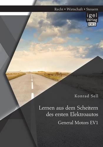 Cover image for Lernen aus dem Scheitern des ersten Elektroautos: General Motors EV1