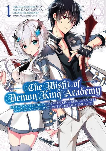 The Misfit Of Demon King Academy 1: History's Strongest Demon King Reincarnates and Goes to School with His Descendants
