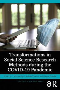 Cover image for Transformations in Social Science Research Methods during the COVID-19 Pandemic