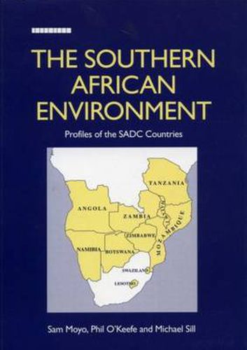 Cover image for The Southern African Environment: Profiles of the SADC Countries