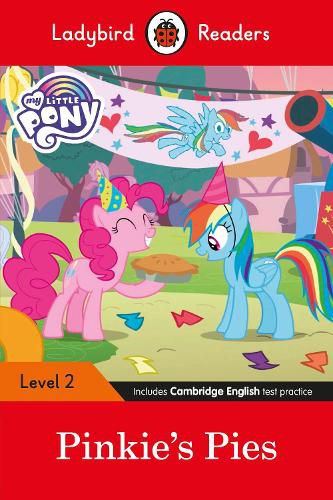 Cover image for Ladybird Readers Level 2 - My Little Pony - Pinkie's Pies (ELT Graded Reader)