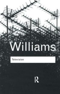 Cover image for Television: Technology and Cultural Form